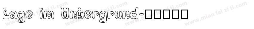 Lage im Untergrund字体转换